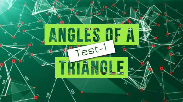 angles of a triangle test 1